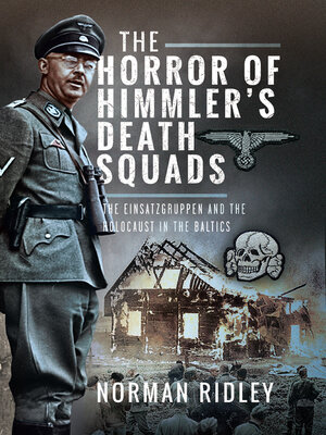 cover image of The Horror of Himmler's Death Squads